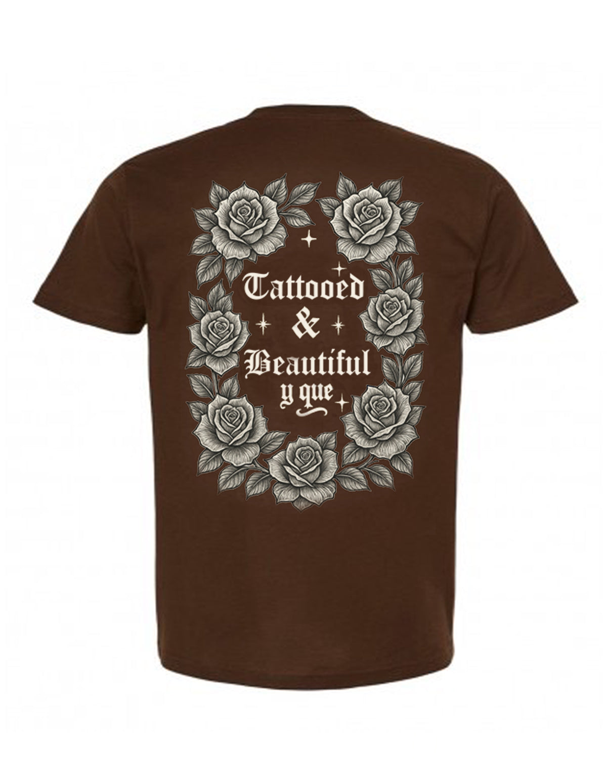 Tattooed & Beautiful Y Que!